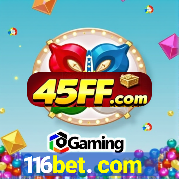 116bet. com